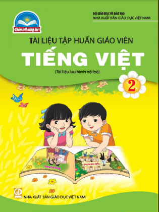 Tài liệu tập huấn giáo viên tiếng việt 2